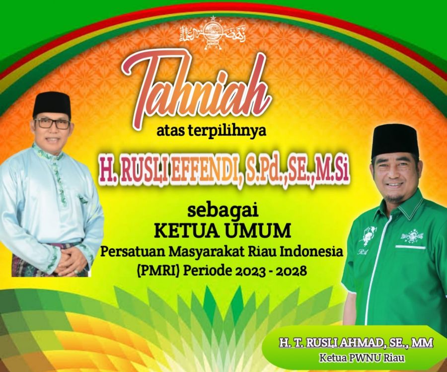 Ketua PWNU Riau H.T.Rusli Ahmad Sampaikan Selamat Kepada Ketua Umum Terpilih Persatuan Masyarakat RI